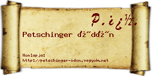 Petschinger Ödön névjegykártya